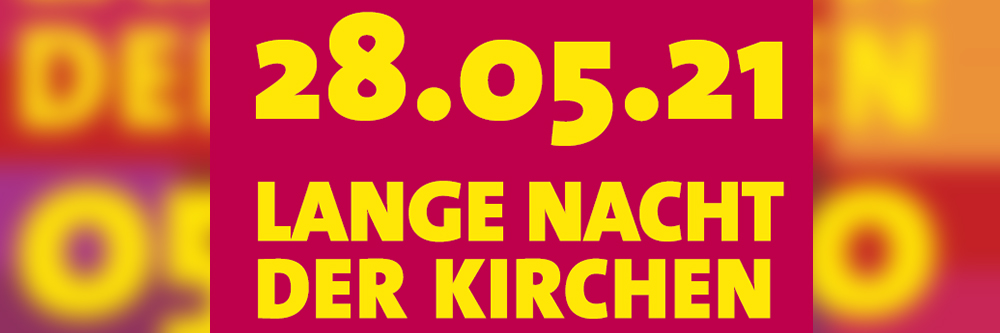Lange Nacht der Kirchen BB