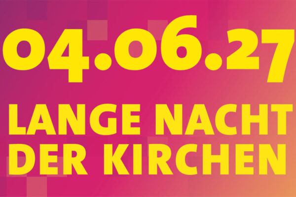 Lange Nacht der Kirchen 2027
